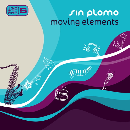 Sin Plomo - Moving Elements [PLAS1017]